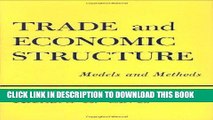 [New] Ebook Trade and Economic Structure: Models and Methods (Harvard Economic Studies) Free Online