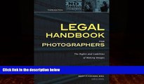 Big Deals  Legal Handbook for Photographers: The Rights and Liabilities of Making Images (Legal