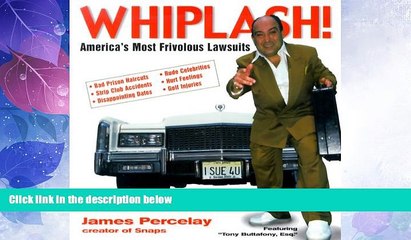 Big Deals  Whiplash: America s Most Frivolous Lawsuits  Best Seller Books Most Wanted