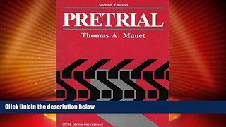 Big Deals  Pretrial: Fundamentals of Pretrials Techniques  Full Read Most Wanted