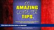 DOWNLOAD 100 Amazing Computer Tips: Shortcuts, Tricks, and Advice to Help Everyone from Novice to