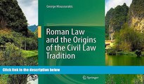 Big Deals  Roman Law and the Origins of the Civil Law Tradition  Full Read Best Seller