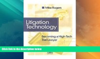 Big Deals  Litigation Technology: Becoming a High Tech Trial Lawyer (Coursebook)  Best Seller