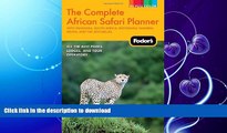READ  Fodor s The Complete African Safari Planner: with Tanzania, South Africa, Botswana,