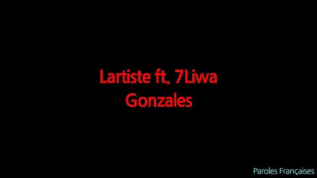Lartiste - Gonzales ft. 7Liwa // (Paroles ⁄ Lyrics)