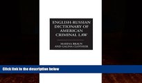 Big Deals  English-Russian Dictionary of American Criminal Law  Full Ebooks Best Seller