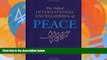 Books to Read  The Oxford International Encyclopedia of Peace: Four-volume set  Full Ebooks Best