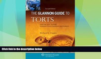Big Deals  Glannon Guide to Torts: Learning Torts Through Multiple-Choice Questions and Analysis,