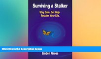 READ FULL  Surviving a Stalker  READ Ebook Full Ebook