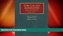 Big Deals  Tort Law and Alternatives: Cases and Materials (University Casebook )  Full Read Best
