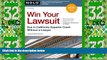 Big Deals  Win Your Lawsuit: Sue in California Superior Court Without a Lawyer (Win Your Lawsuit: