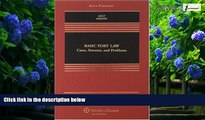 Big Deals  Basic Tort Law: Cases, Statutes, and Problems (Casebook)  Full Ebooks Most Wanted