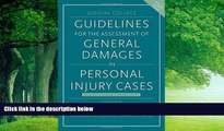 Big Deals  Guidelines for the Assessment of General Damages in Personal Injury Cases  Full Ebooks