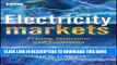 [New] Ebook Electricity Markets: Pricing, Structures and Economics Free Read