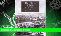 READ BOOK  Palestine and Egypt Under the Ottomans: Paintings, Books, Photographs, Maps and