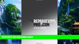 Big Deals  Reparations: Pro and Con  Best Seller Books Most Wanted