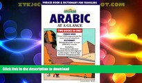 READ BOOK  Arabic at a Glance: Phrase Book and Dictionary for Travelers FULL ONLINE