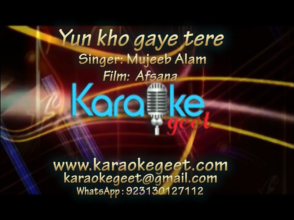 Yun kho gaye tere (Karaoke)