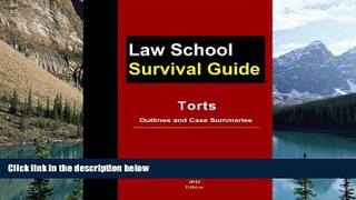 Big Deals  Torts: Outlines and Case Summaries (Law School Survival Guide Book 3)  Best Seller