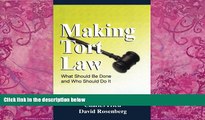 Big Deals  Making Tort Law: What Should Be Done and Who Should Do It  Best Seller Books Most Wanted