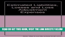 [New] Ebook Estimated Liabilities for Losses and Loss Adjustment Expenses Free Online