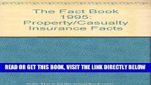 [New] PDF The Fact Book 1995: Property/Casualty Insurance Facts Free Online