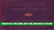 [New] PDF Insurance Supervision and Practices in England (Fire, Marine and Casualty) Free Read