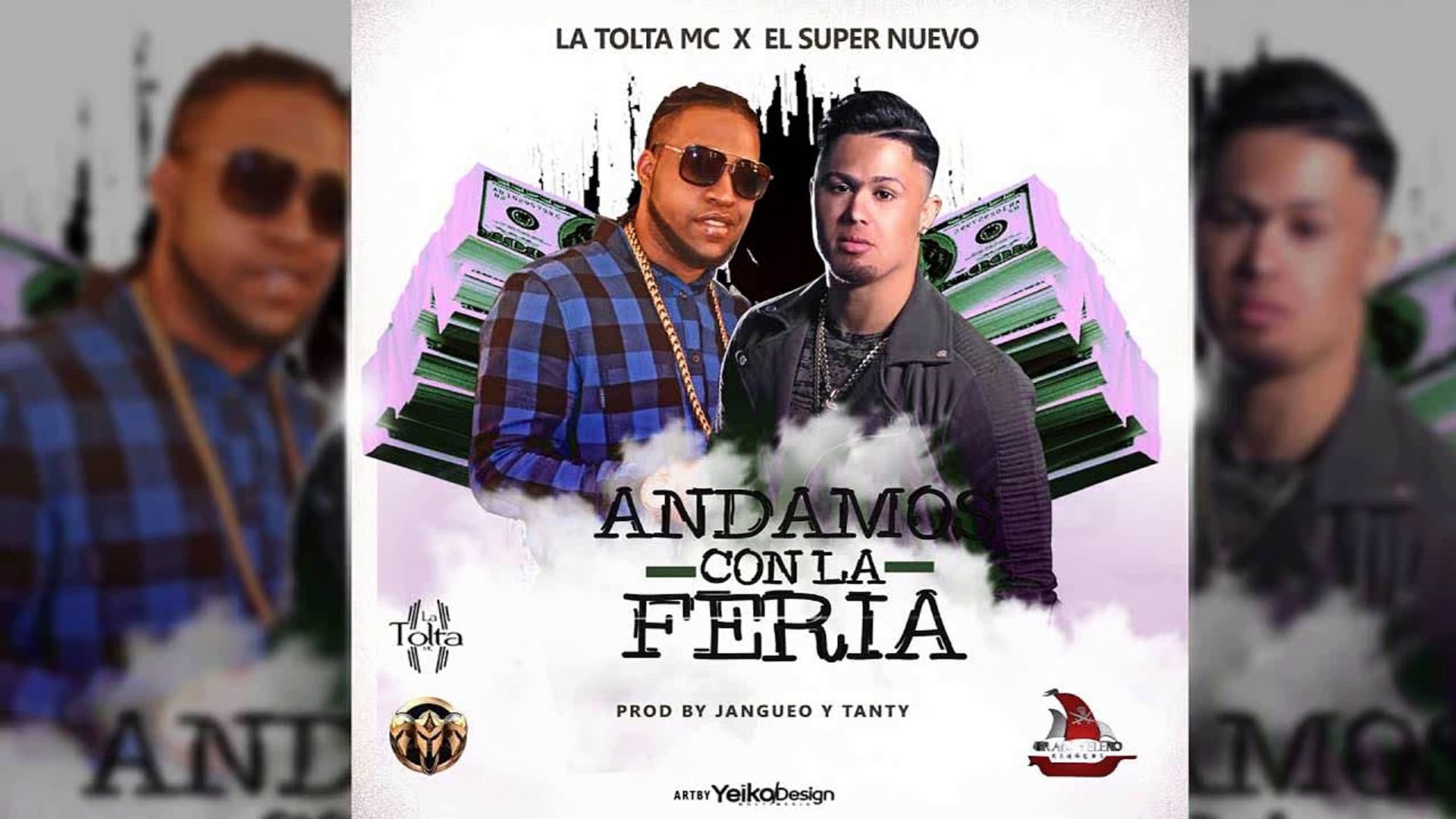 ⁣El Super Nuevo - Andamos Con La Feria ft. La Tolta MC [Official Audio]