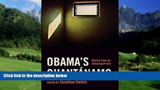 Big Deals  Obama s GuantÃ¡namo: Stories from an Enduring Prison  Full Ebooks Best Seller