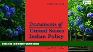 Big Deals  Documents of United States Indian Policy: Third Edition  Full Ebooks Most Wanted