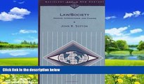 Big Deals  Law/Society: Origins, Interactions, and Change (Sociology for a New Century Series)