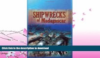 FAVORITE BOOK  Shipwrecks of Madagascar FULL ONLINE