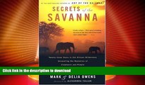 FAVORITE BOOK  Secrets of the Savanna: Twenty-three Years in the African Wilderness Unraveling