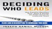 [PDF] FREE Deciding Who Leads: How Executive Recruiters Drive, Direct, and Disrupt the Global