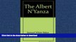 READ  The Albert N Yanza;: Great basin of the Nile, and explorations of the Nile sources  BOOK
