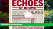 Big Deals  Echoes of Brown: Youth Documenting and Performing the Legacy of Brown V. Board of