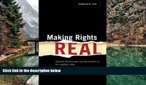 Big Deals  Making Rights Real: Activists, Bureaucrats, and the Creation of the Legalistic State