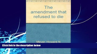 Books to Read  The amendment that refused to die  Best Seller Books Most Wanted
