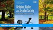 Big Deals  Religion, Rights and Secular Society: European Perspectives  Best Seller Books Best