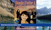 Big Deals  Dando Poder A Latinas: Que Rompen Barreras para Ser Libres (Spanish Edition)  Best