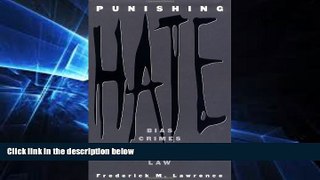 Must Have  Punishing Hate: Bias Crimes under American Law  READ Ebook Full Ebook