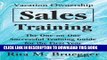 [Ebook] Vacation Ownership Sales Training: The One-on-One Successful Training Guide for the First