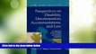 Big Deals  Perspectives on Disability, Discrimination, Accommodations, and Law (Law and Society)