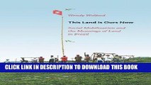 [PDF] This Land Is Ours Now: Social Mobilization and the Meanings of Land in Brazil Download Free