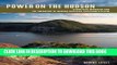 [Ebook] Power on the Hudson: Storm King Mountain and the Emergence of Modern American
