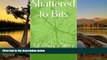 Big Deals  Shattered to Bits: A Family s Story  Best Seller Books Most Wanted