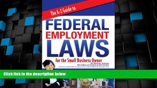 Big Deals  The A-Z Guide to Federal Employment Laws for the Small Business Owner  Best Seller