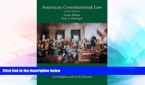 Must Have  American Constitutional Law, Volume Two: Constitutional Rights: Civil Rights and Civil