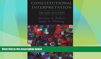 Big Deals  Constitutional Interpretation: The Basic Questions  Full Read Best Seller