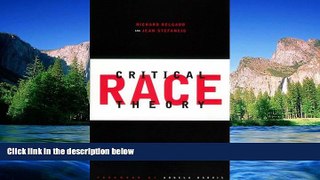 Full [PDF]  Critical Race Theory: An Introduction (Critical America)  Premium PDF Full Ebook